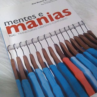 Livro Mentes E Manias TOC Trantorno Obsessivo Compulsivo De Ana Beatriz ...