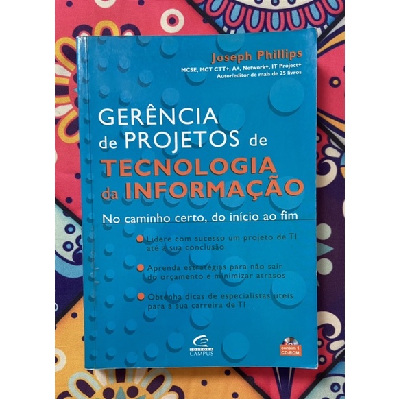 Gerência de projetos de tecnologia da informação - Joseph Phillips