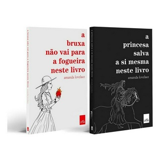 A Princesa Salva A Si Mesma + A Bruxa Não Vai Para Fogueira