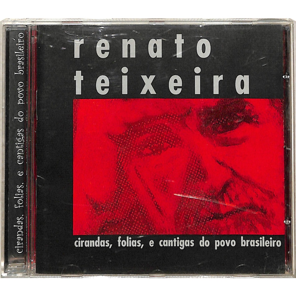 Renato Teixeira - Cirandas Folias E Cantigas Do Povo Brasileiro - Cd