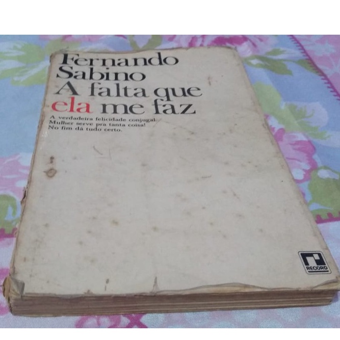Livro A Falta que ela me faz - Fernando Sabino