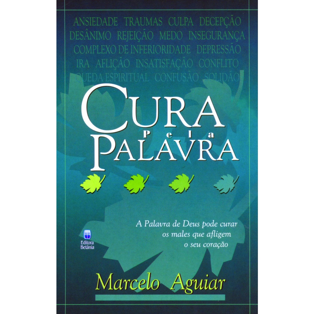 Cura Pela Palavra - Marcelo Aguiar
