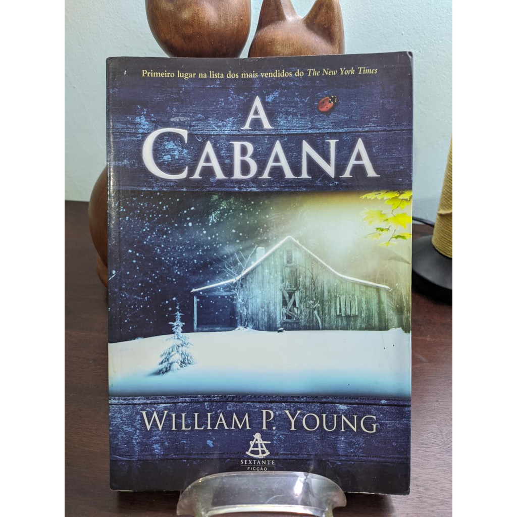 Livro - A Cabana - William P. Young | Shopee Brasil