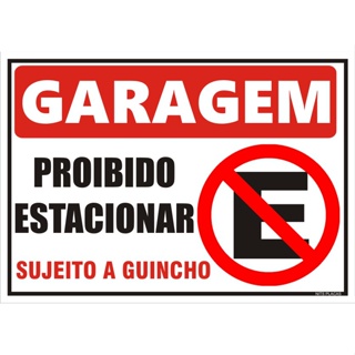 Placa Proibido Estacionar Em Frente A Garagem em Oferta na Shopee