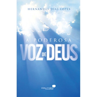 A poderosa voz de Deus - Hernandes Dias Lopes em Oferta na Shopee