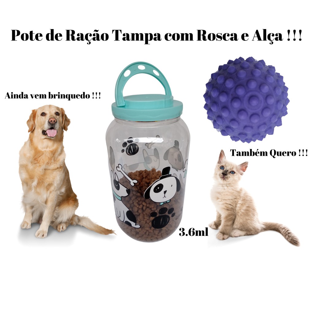 KIT Pote Porta Ração Cachorros  Cães Gato gatos Tampa com Rosca e Alça + Bolinha Cravo - Para Armazenar Ração do seu PET, acessorios essenciais para seu animal, cachorro caes, filhote, filhotes TOP DOG SHOP pote para ração pote pra racao