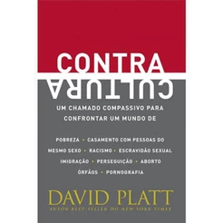Contracultura | David Platt | Vida nova