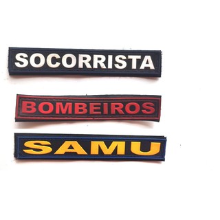 Patche Emborrachado Tatico Bombeiros SAMU ou Socorrista 13x2