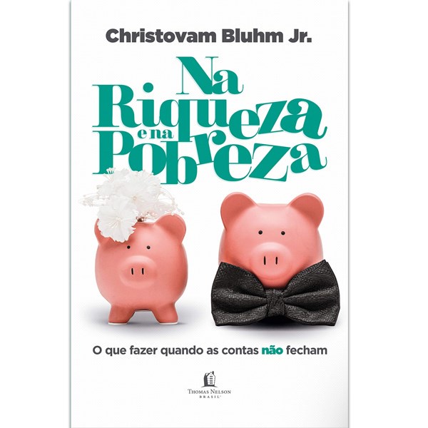 Na Riqueza e na Pobreza | Christovam Blhum Jr. em Oferta na Shopee