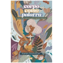 Livro Corpo como palavra | Karen Bomilcar
