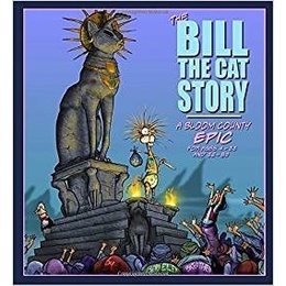 The Bill The Cat Story: A Bloom County Epic