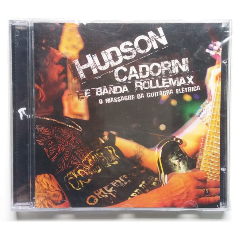 Cd Hudson Cadorini E Banda Rollemax - O Massacre Da Guitarra Elétrica