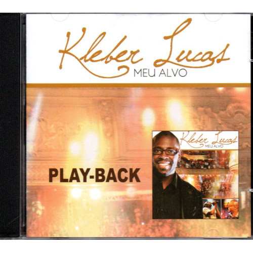 Cd Kleber Lucas - Meu Alvo - Play-back