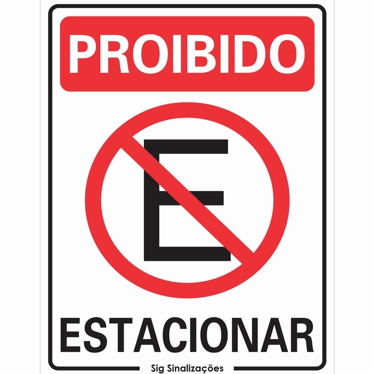Placa de Sinalização PROIBIDO ESTACIONAR 20x25cm