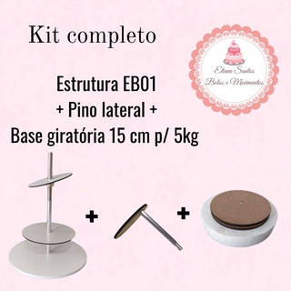 Estrutura EB01 completa + Base giratória 15cm p/ 5 kg