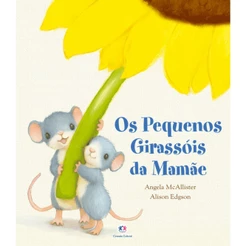 Livro - Os pequenos girassóis da mamãe - Capa comum