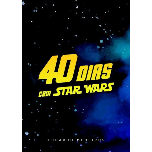 Devocional 40 Dias com Star Wars | Eduardo Medeiros em Oferta na Shopee