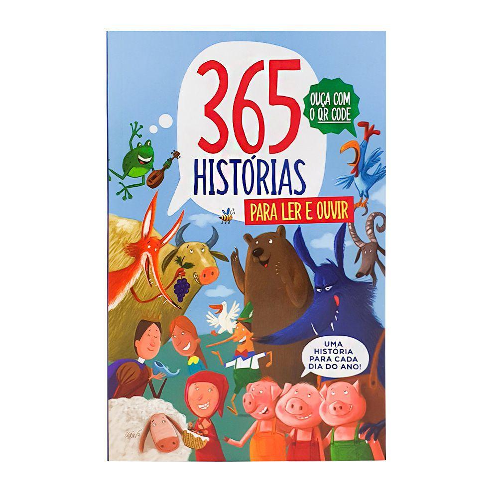 365 Histórias Para Contar Ler E Ouvir - Uma Para Cada Dia com QR CODE