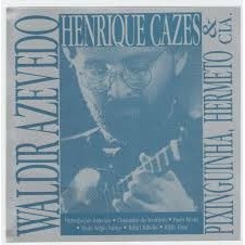 Cd Henrique Cazes -,pixinguinha, Waldir Azevedo lacrado