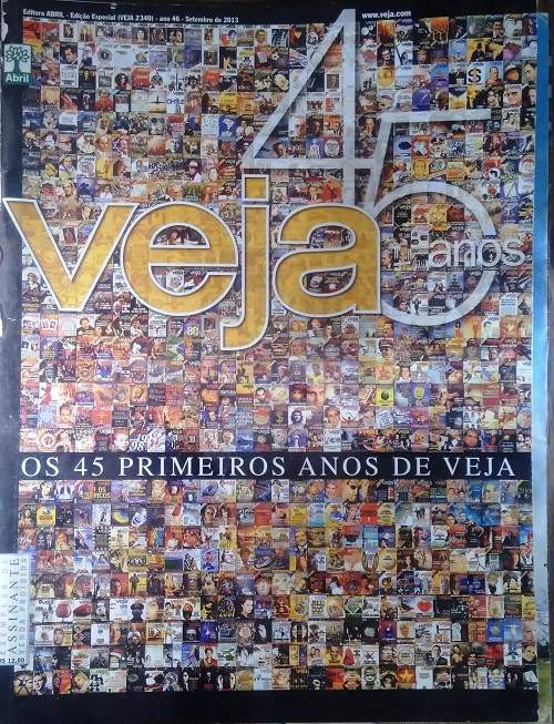 Veja 45 anos. Edição especial. 2340 - ANO 46 Os 45 primeiros anos de veja de Vários pela Abril (2013)