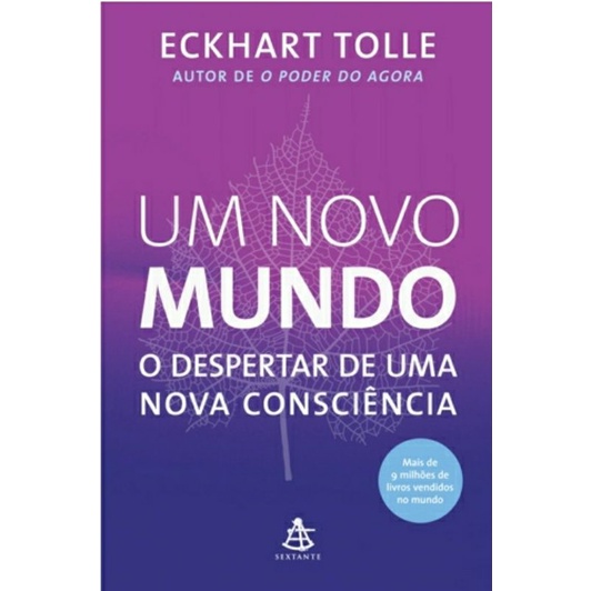 Um mundo novo -o despertar de uma nova consciência livro novo e lacrado