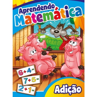 Aprendendo Matemática Adição - Livro Infantil