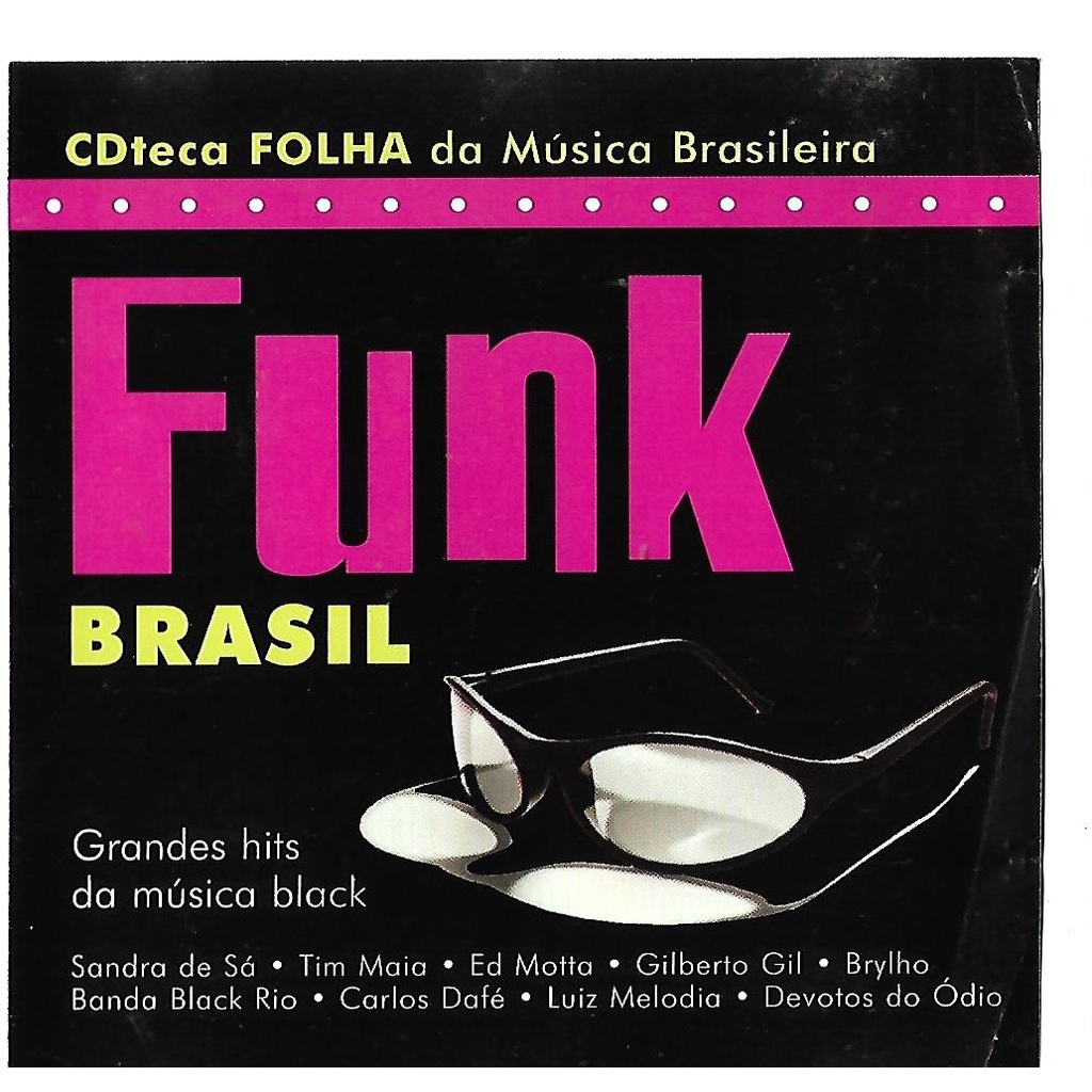 CD - FUNK BRASIL - GRANDES NOMES - SANDRA DE SÁ, TIM MAIA, ED MOTTA, CARLOS DAFÉ