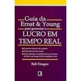 Guia da Ernest & Yong para Gerenciar o Lucro Em Tempo Real autor Bob Dragoo