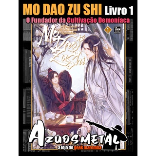 Mo Dao Zu Shi: O Fundador da Cultivacao Demoniaca - Vol. 1 [Livro: NewPOP]