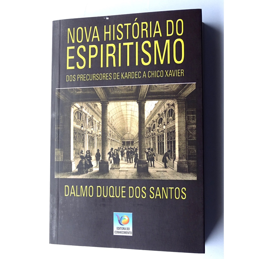 Livro Nova História do Espiritismo de Dalmo Duque dos Santos
