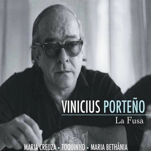 Vinicius Porteño - La Fusa - Vinicius de Moraes - CD ---
