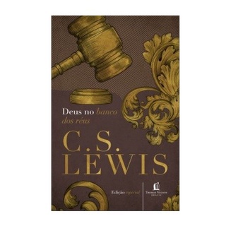 Deus no Banco Dos Réus | C. S. Lewis