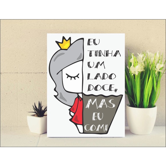 Placa Decorativa em MDF Eu Tinha Um Lado Doce Mas Eu Comi