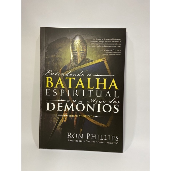 Livro Entendendo a Batalha Espiritual e a Ação dos Demônios