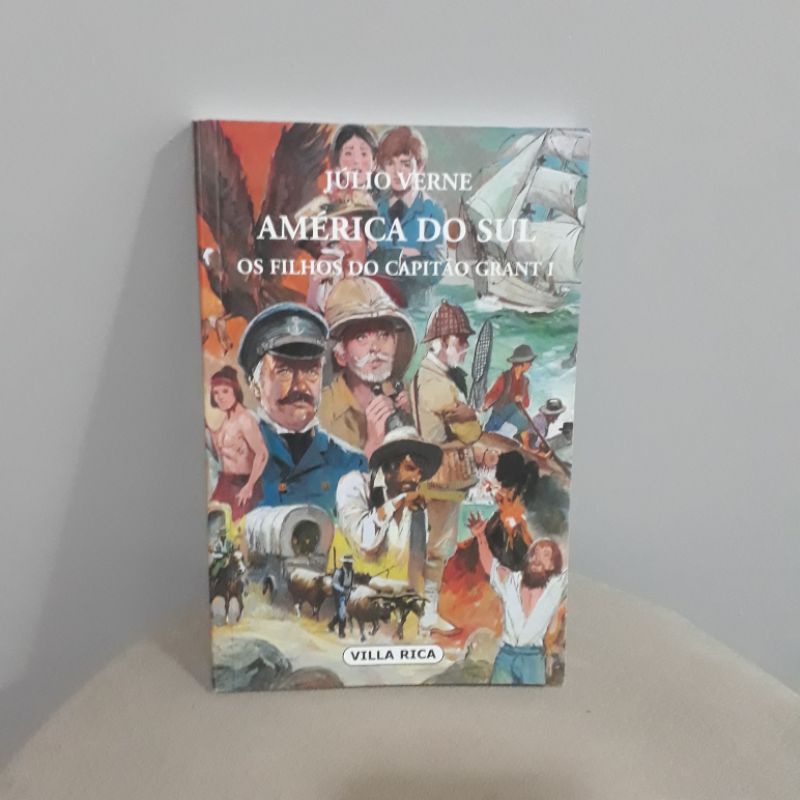 Livro - América do Sul - Julio Verne - 1° volume da série Os filhos do Capitão Grant. Livro em estado de novo.