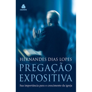 Pregação expositiva - Hernandes Dias Lopes em Oferta na Shopee