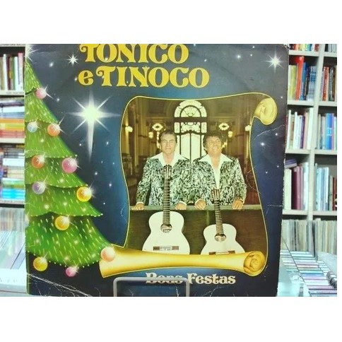 Vinil / Lp - Tonico E Tinoco - Boas Festas - 1980