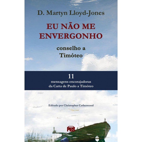 Eu não me envergonho - Conselho a Timóteo em Oferta na Shopee