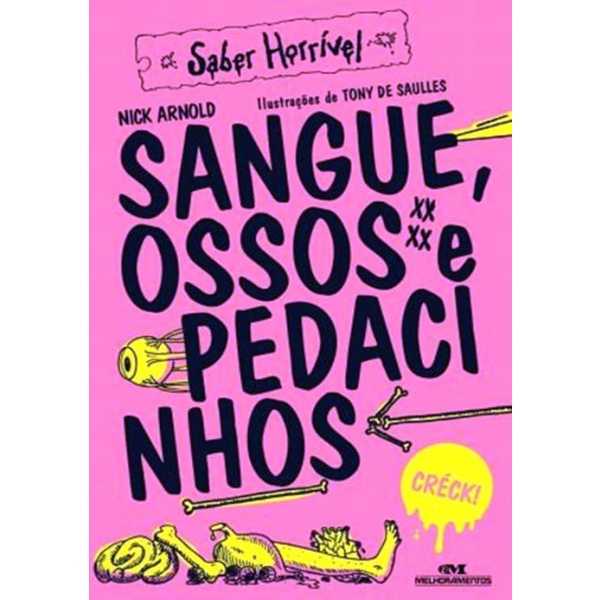 Livro - Sangue, Ossos E Pedacinhos - 3ª Ed