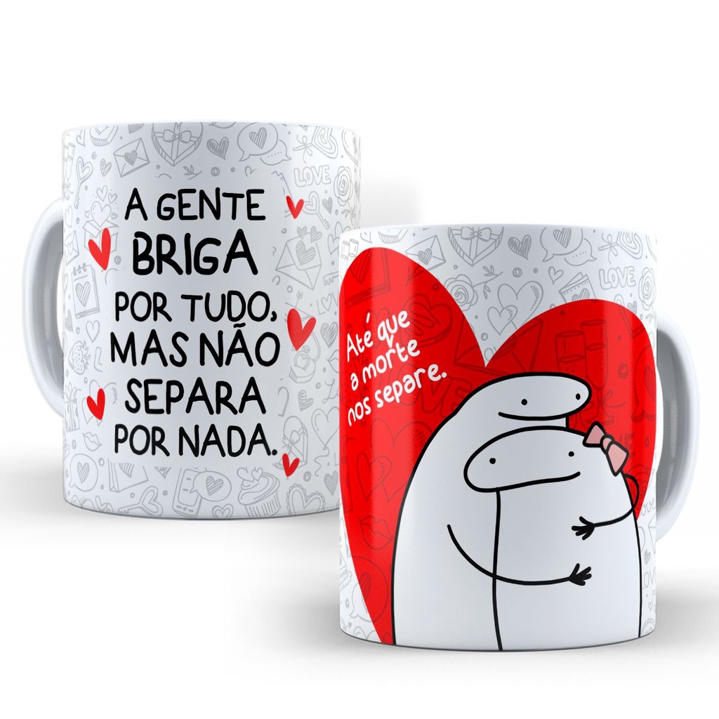 Caneca Dia dos Namorados - Presente para Namorado Namorada Casal para Cesta Surpresa Homem Masculino Meme Personalizada 685