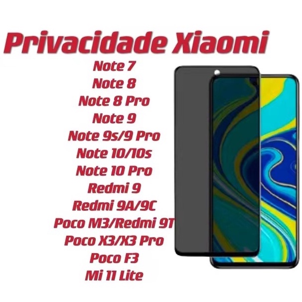 Película 3D Vidro Xiaomi Privacidade Anti Spy Redmi Note 7/8/9s/9 pro/10/9A/9C/9T/11/Poco M3/F3/X3/Mi 8 lite