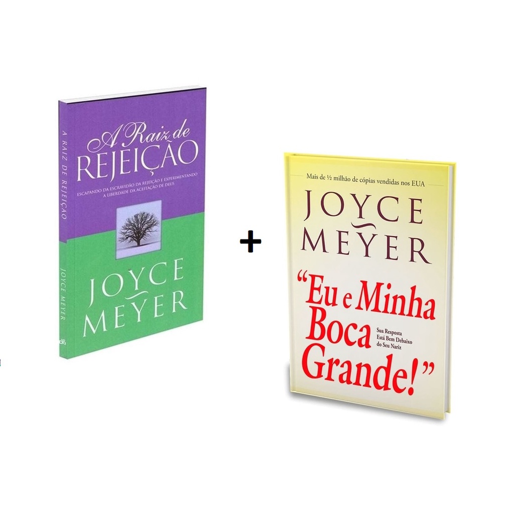 Kit 2 Livros | Raiz da Rejeição + Boca Grande | Joyce Meyer