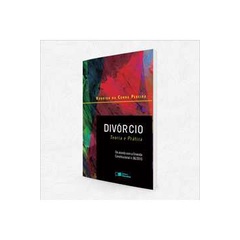 Divórcio Teoria e Prática autor Rodrigo da Cunha Pereira
