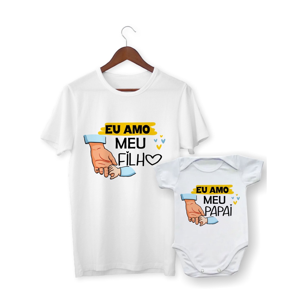 Kit body eu amo o papai camisa eu amo minha filha detalhes em rosa ou azul