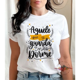 Blusa Tshirt Personalizada Criativa Aquele que Te Guarda Moda Evangelica Jesus Tumblr