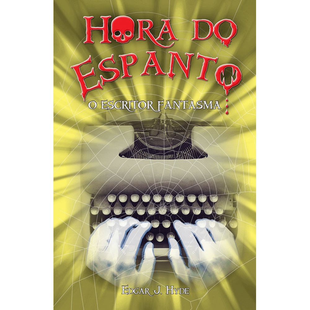 Livro - Hora do espanto - O escritor fantasma - Capa comum - Ciranda Cultural