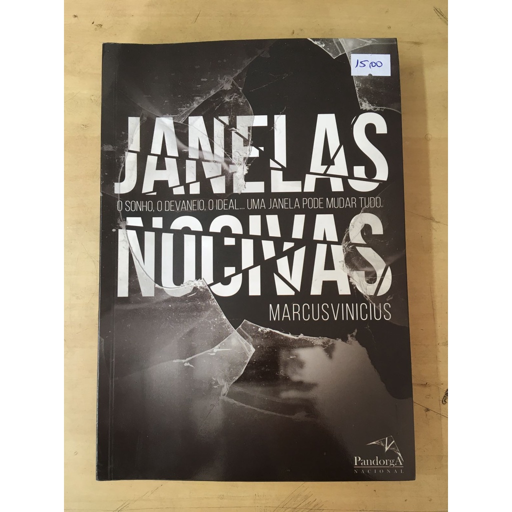 Livro - Janelas Nocivas - O sonho, o devaneio, o ideal...uma janela pode mudar tudo - Marcus Vinicius