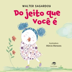 Livro Literatura Infantil - Do jeito que você é - Ciranda Cultural