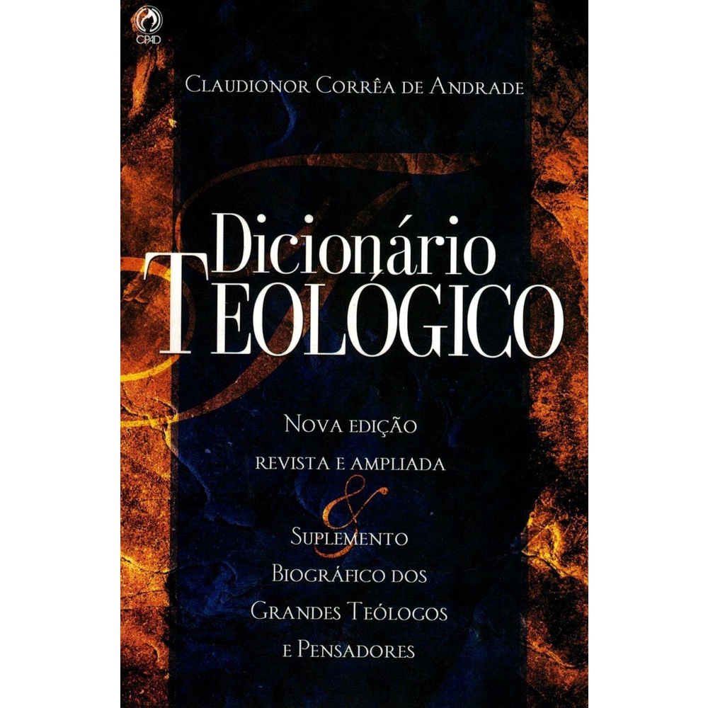 Dicionário Teológico | Claudionor de Andrade