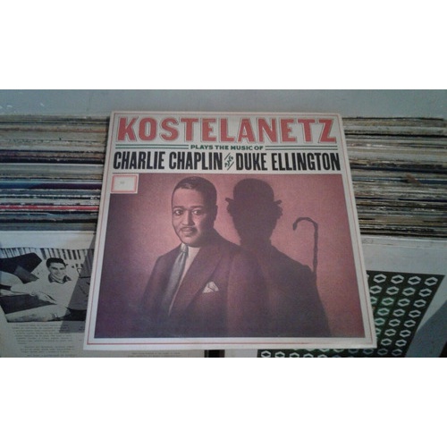 Lp Kostelanetz Plays Charlie Chaplin And Duke Ellington Exel